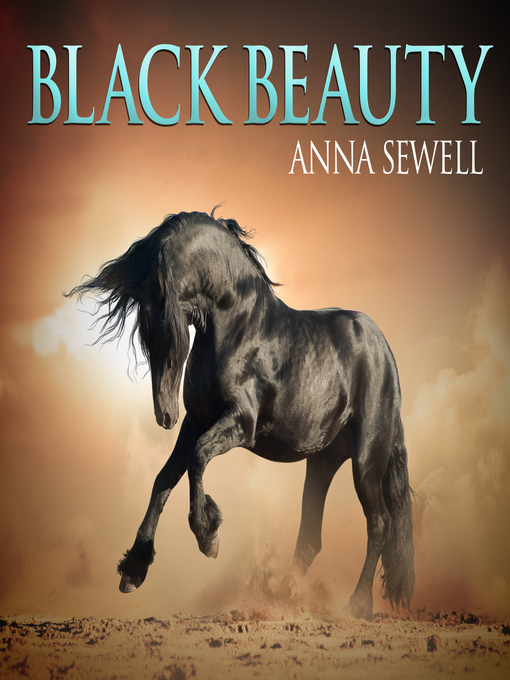 Title details for Black Beauty by Anna Sewell - Available
